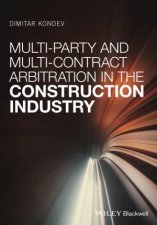 MultiParty And MultiContract Arbitration In The Construction Industry
