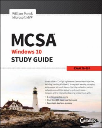 MCSA Microsoft Windows 10 Study Guide: Exam 70-697 by William Panek