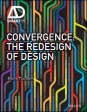 Convergence The Redesign Of Design