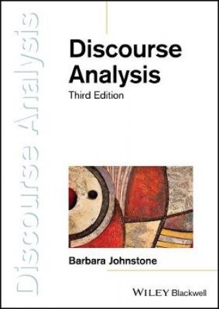 Discourse Analysis by Barbara Johnstone