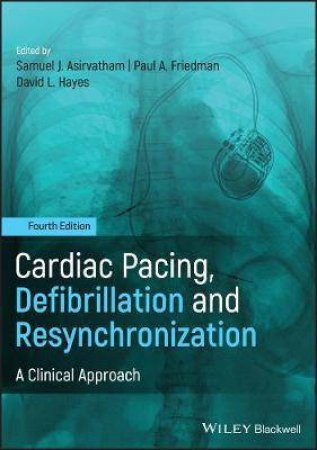 Cardiac Pacing, Defibrillation And Resynchronization