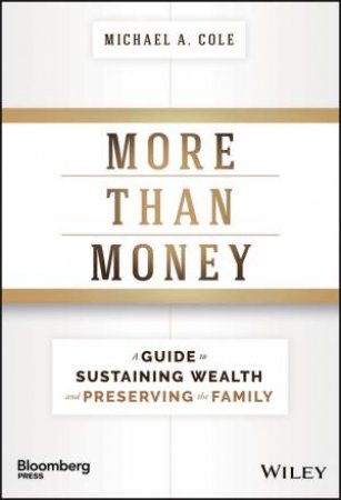 More Than Money by Michael A. Cole