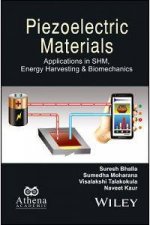 Piezoelectric Materials Applications In SHM Energy Harvesting And Biomechanics