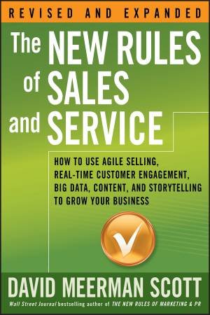 The New Rules Of Sales And Service by David Meerman Scott