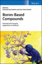 BoronBased Compounds Potential And Emerging Applications In Medicine