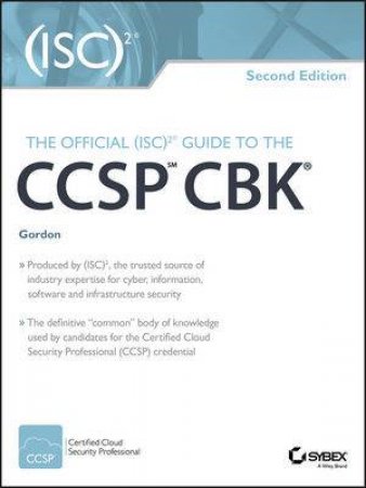 The Official (ISC)2® Guide to the CCSP® CBK - 2nd Ed by Adam Gordon