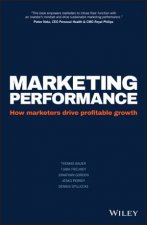 Marketing Performance How Marketers Drive Profitable Growth