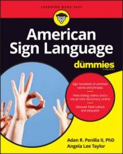 American Sign Language for Dummies Third Edition 3e