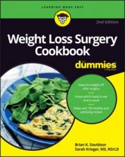 Weight Loss Surgery Cookbook for Dummies Second Edition 2e