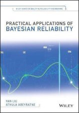 Practical Applications Of Bayesian Reliability