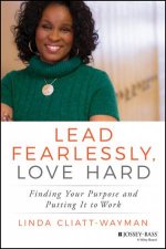 Lead Fearlessly Love Hard