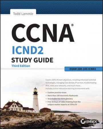 CCNA ICND2 Study Guid: Exam 200-105 - 3rd Ed by Todd Lammle