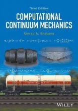 Computational Continuum Mechanics 3rd Ed