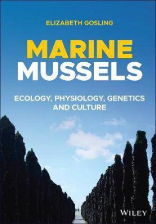 Marine Mussels by Elizabeth Gosling