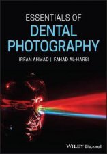 Essentials Of Dental Photography