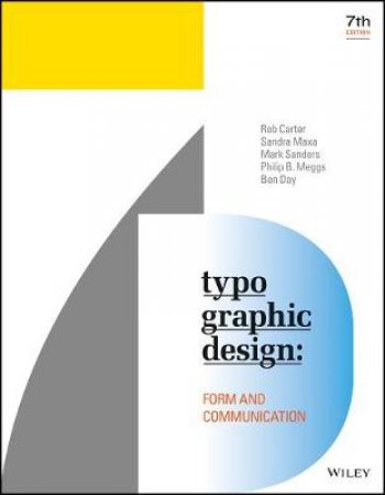Typographic Design by Rob Carter & Mark Sanders & Sandra Maxa