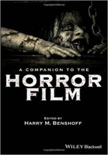 A Companion To The Horror Film