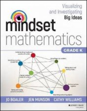 Mindset Mathematics Visualizing And Investigating Big Ideas Grade K