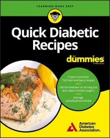 Quick Diabetic Recipes For Dummies by American Diabetes Association