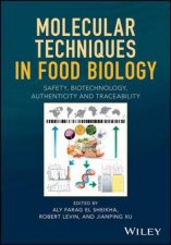 Molecular Techniques In Food Biology Safety Biotechnology Authenticity  Traceability