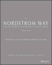 The Nordstrom Way To Customer Experience Excellence