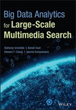 Big Data Analytics For LargeScale Multimedia Search