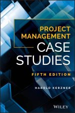 Project Management Case Studies Fifth Edition