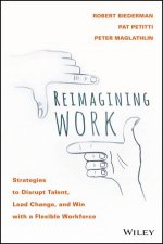 Reimagining Work