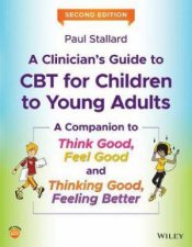 A Clinicians Guide To CBT For Children To Young Adults