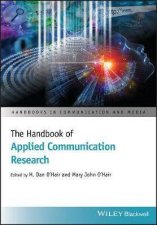 The Handbook Of Applied Communication Research