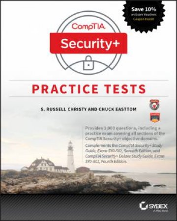 Comptia Security+ Practice Tests Exam Sy0-501 by Chuck Easttom