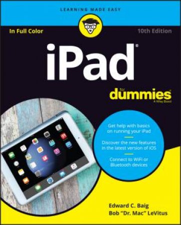 Ipad For Dummies 10th Ed by Edward C. Baig & Bob LeVitus