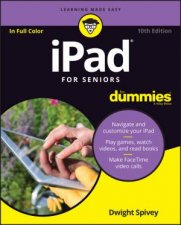 Ipad For Seniors For Dummies 10th Ed
