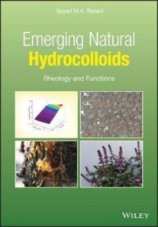 Emerging Natural Hydrocolloids: Rheology And Functions by Seyed M.A. Razavi