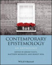 Contemporary Epistemology An Anthology