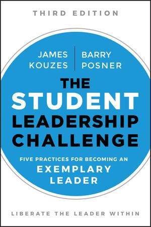 The Student Leadership Challenge by James M. Kouzes & Barry Z. Posner