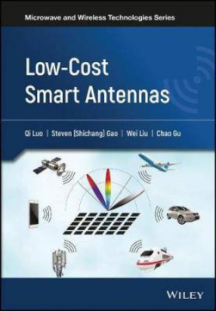 Low-Cost Smart Antennas by Various