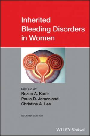 Inherited Bleeding Disorders In Women (2nd Ed) by Various