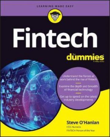 FinTech For Dummies by Susanne Chishti & Steven O'Hanlon & Brendan Bradley & James Jockle & Dawn Patrick