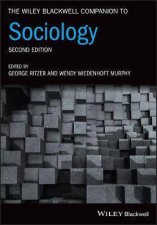 The Wiley Blackwell Companion To Sociology