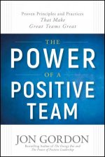 The Power Of A Positive Team