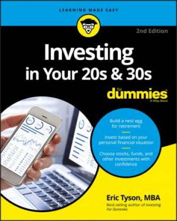 Investing In Your 20S & 30S For Dummies 2nd Ed by Eric Tyson
