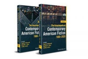 The Encyclopedia Of Contemporary American Fiction by Patrick O'Donnell & Stephen J. Burn & Lesley Larkin