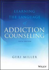 Learning The Language Of Addiction Counseling