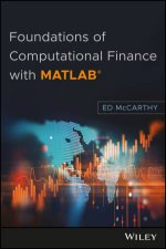 Foundations Of Computational Finance With Matlab