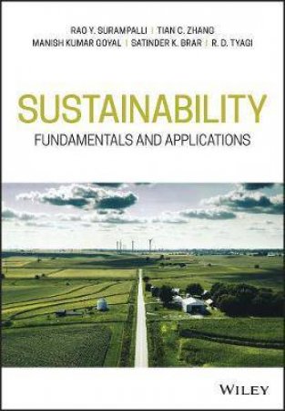 Sustainability by Rao Y. Surampalli & Tian C. Zhang & Manish Kumar Goyal & Satinder K. Brar & R. D. Tyagi