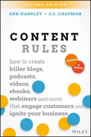 Content Rules by Ann Handley & C. C. Chapman