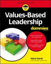 ValuesBased Leadership For Dummies