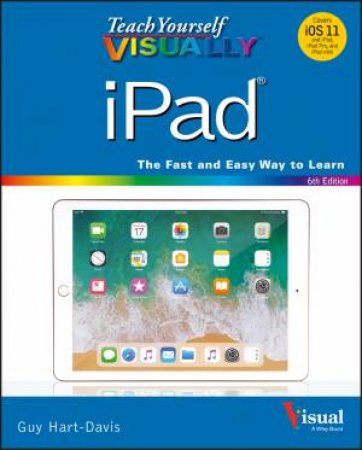 Teach Yourself Visually Ipad 6th Ed by Guy Hart-Davis