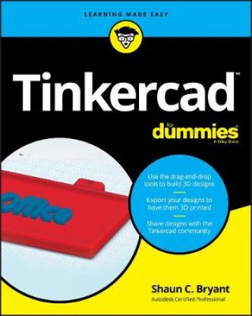 Tinkercad For Dummies by Bryant